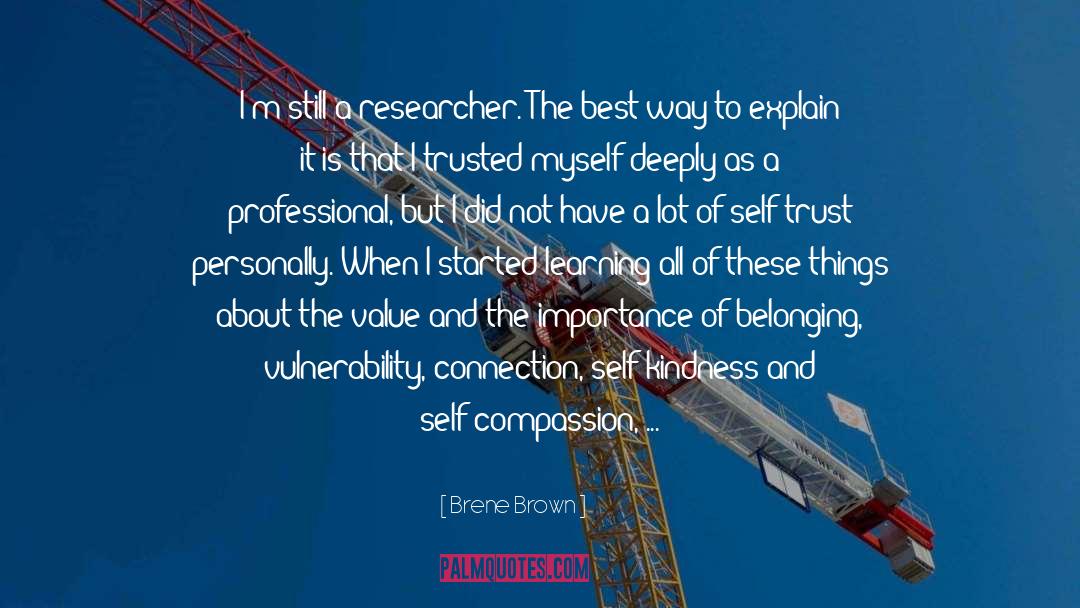Good Researcher quotes by Brene Brown