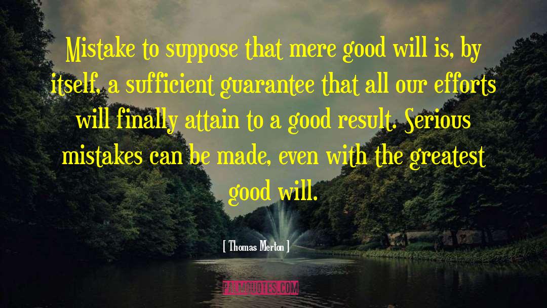 Good Result quotes by Thomas Merton