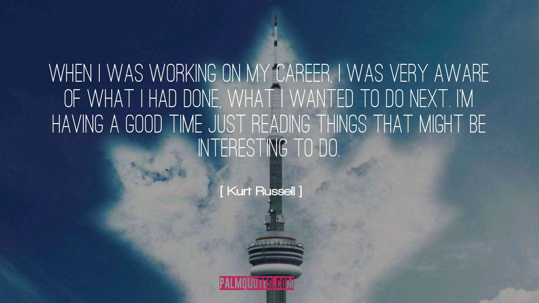 Good Result quotes by Kurt Russell