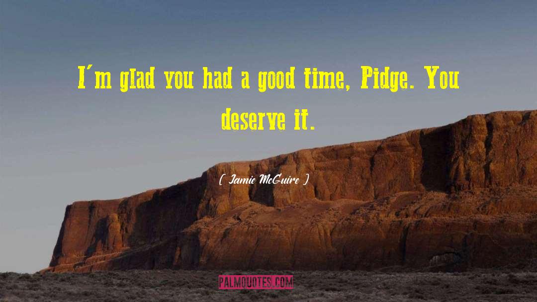 Good Roads quotes by Jamie McGuire