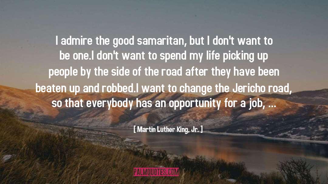 Good Samaritan Inspirational quotes by Martin Luther King, Jr.