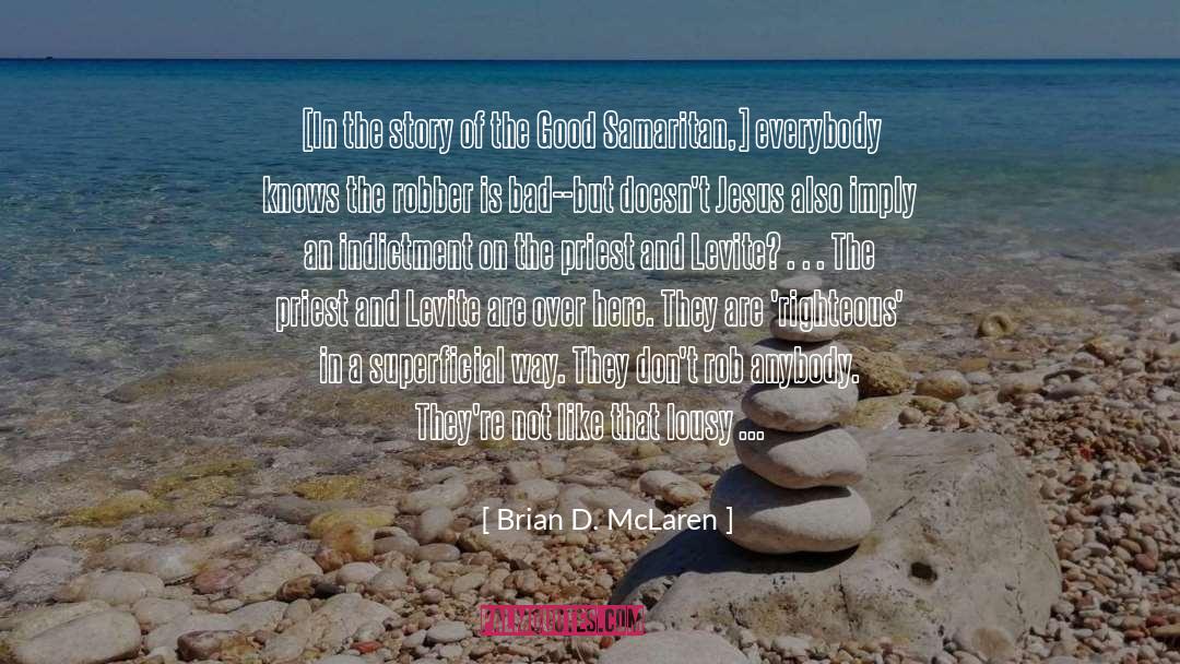 Good Samaritan Inspirational quotes by Brian D. McLaren