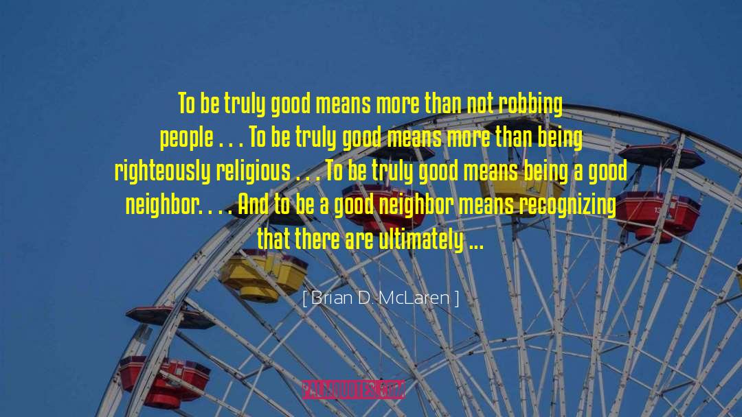 Good Samaritan quotes by Brian D. McLaren