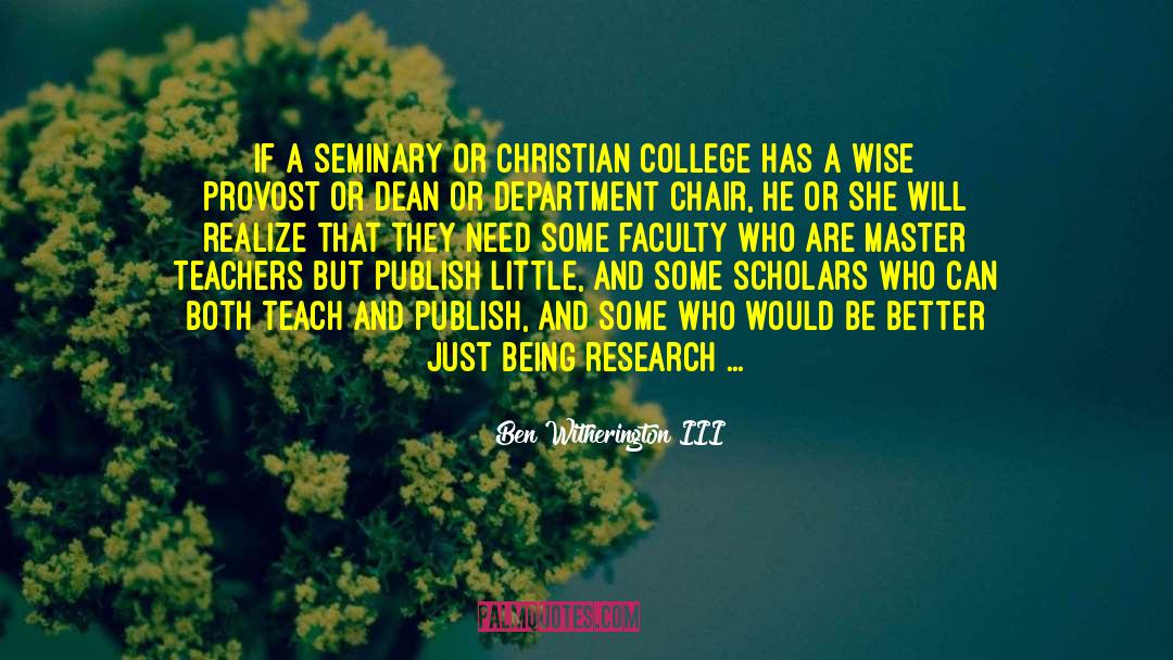 Good School quotes by Ben Witherington III