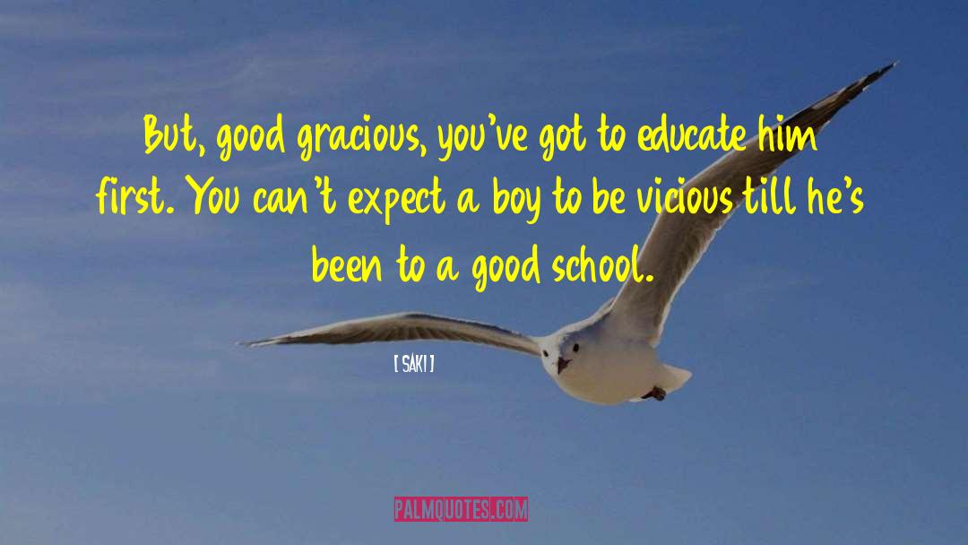 Good School quotes by Saki