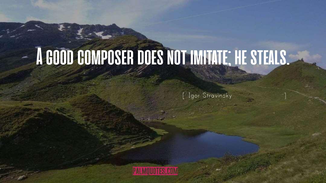 Good School quotes by Igor Stravinsky