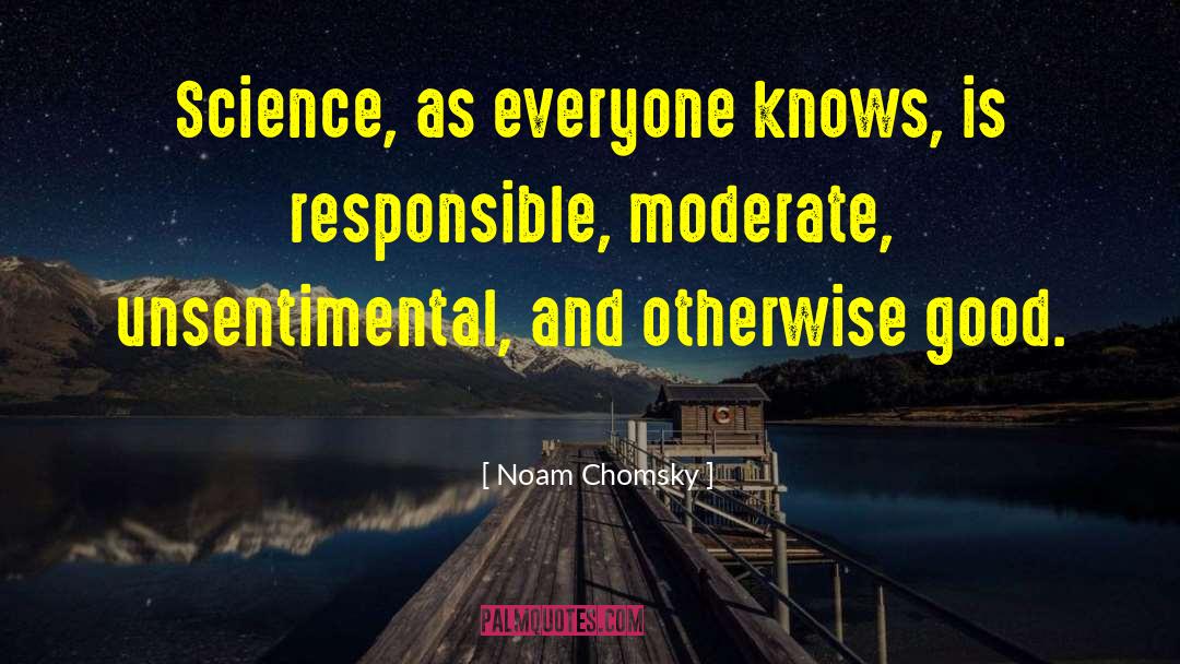 Good Science quotes by Noam Chomsky