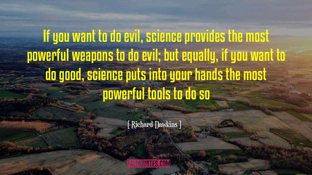 Good Science quotes by Richard Dawkins