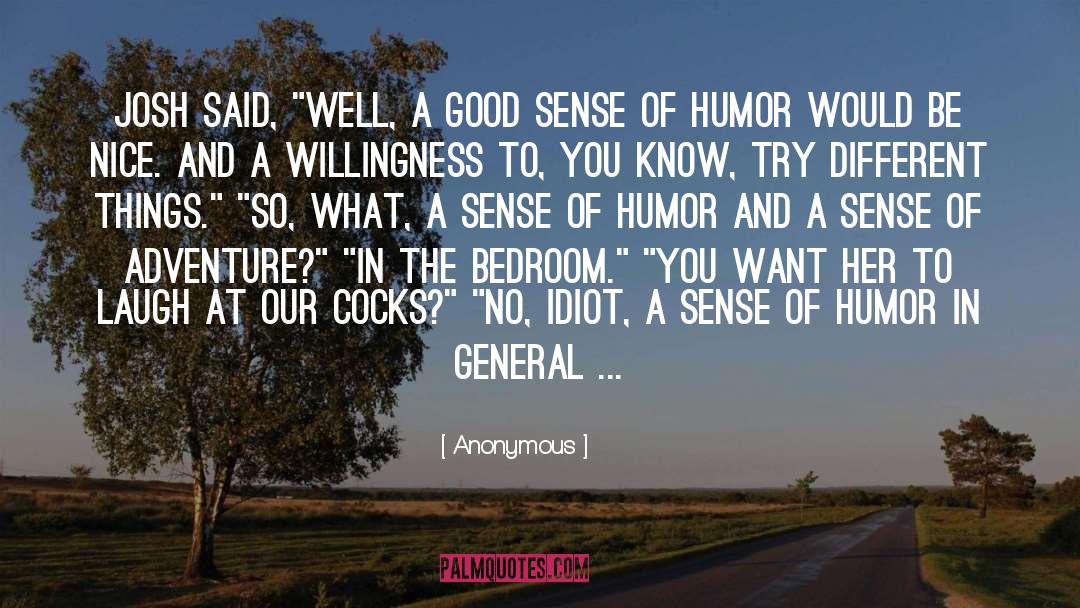 Good Sense Of Humor quotes by Anonymous