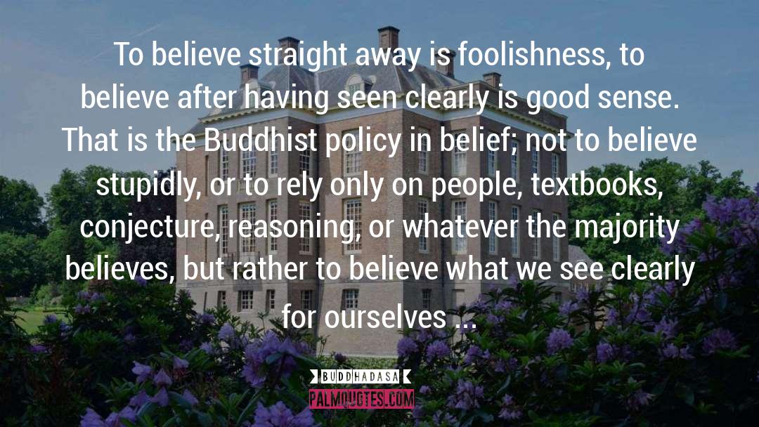 Good Sense quotes by Buddhadasa
