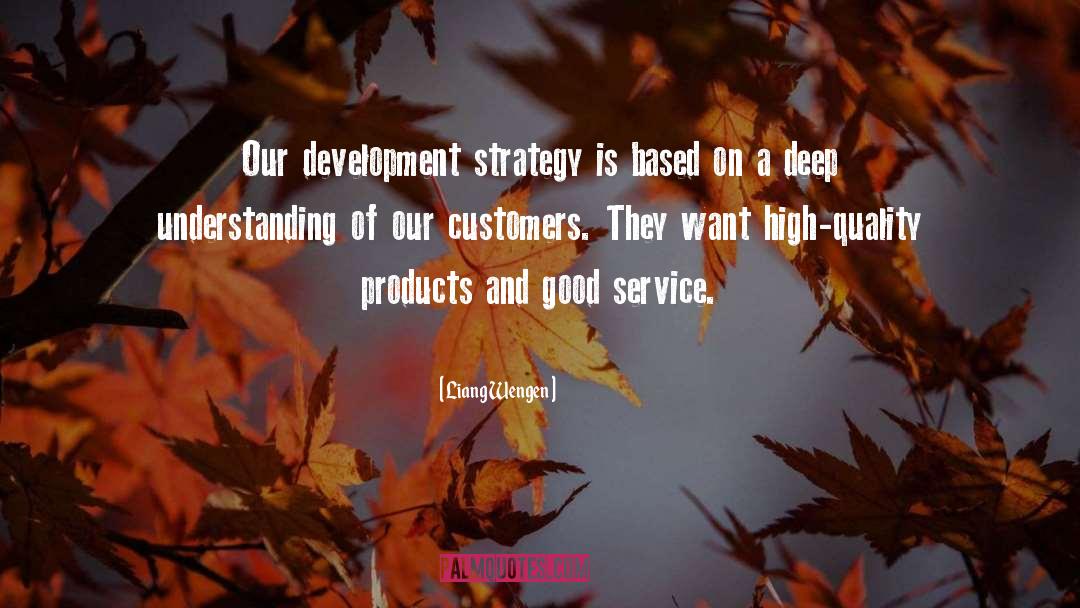 Good Service quotes by Liang Wengen