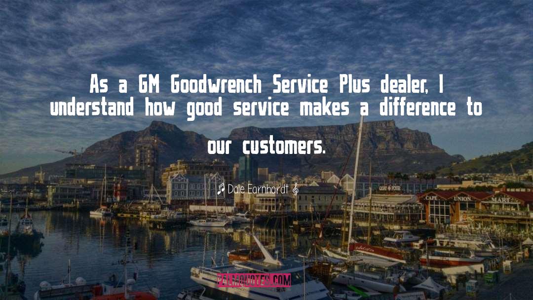 Good Service quotes by Dale Earnhardt