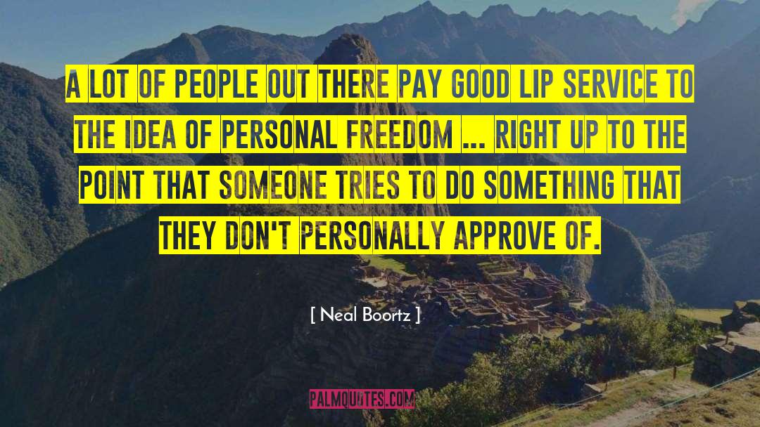 Good Service quotes by Neal Boortz