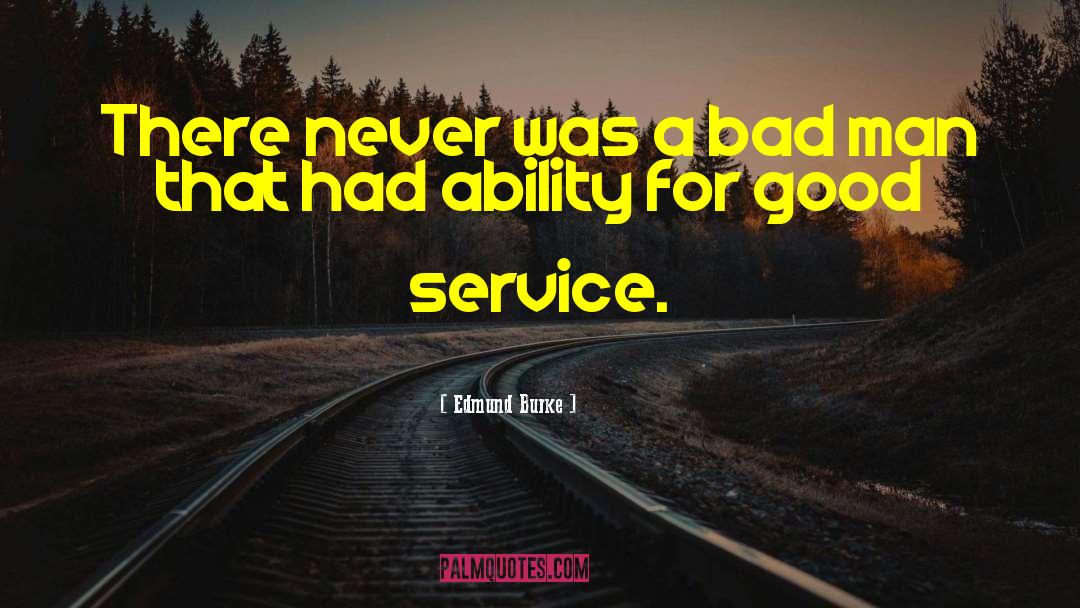 Good Service quotes by Edmund Burke