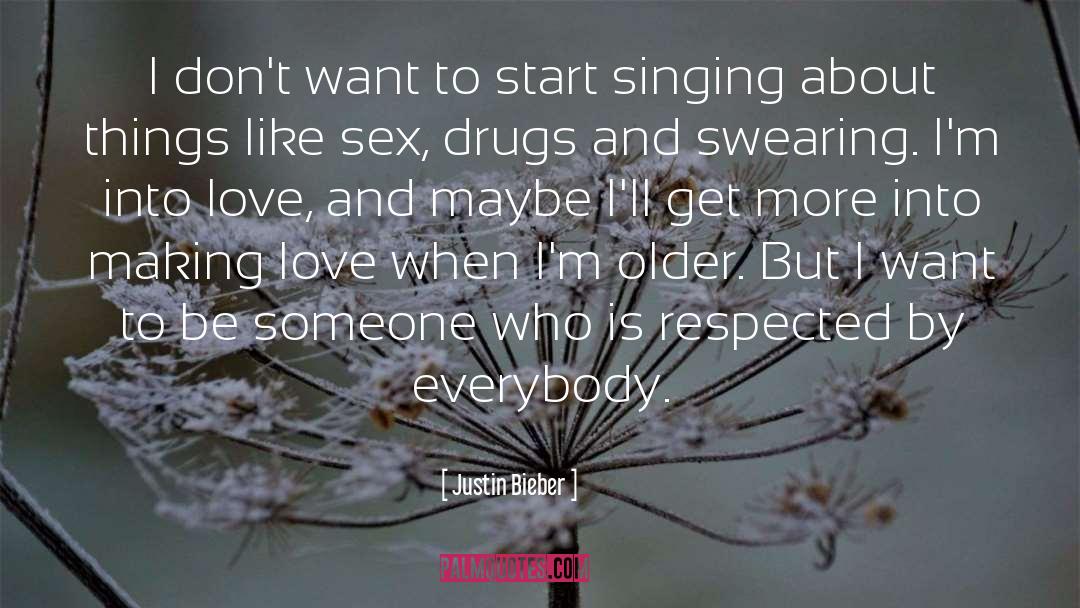 Good Sex quotes by Justin Bieber
