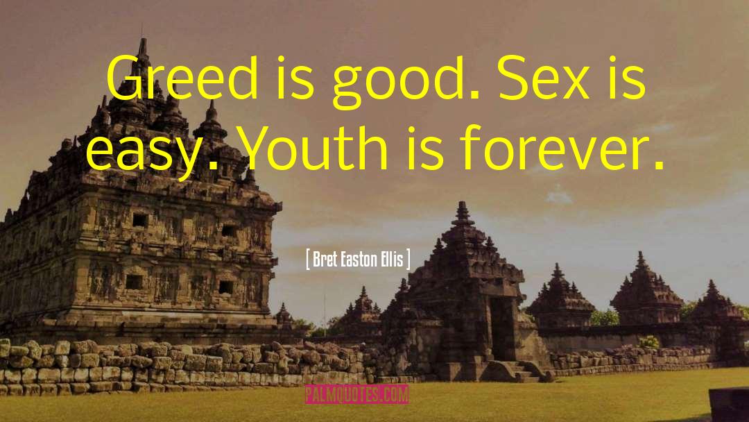 Good Sex quotes by Bret Easton Ellis