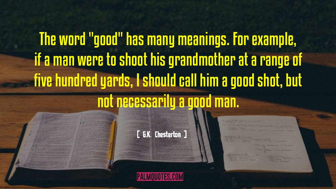Good Shot quotes by G.K. Chesterton