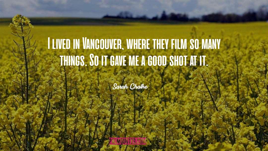 Good Shot quotes by Sarah Chalke