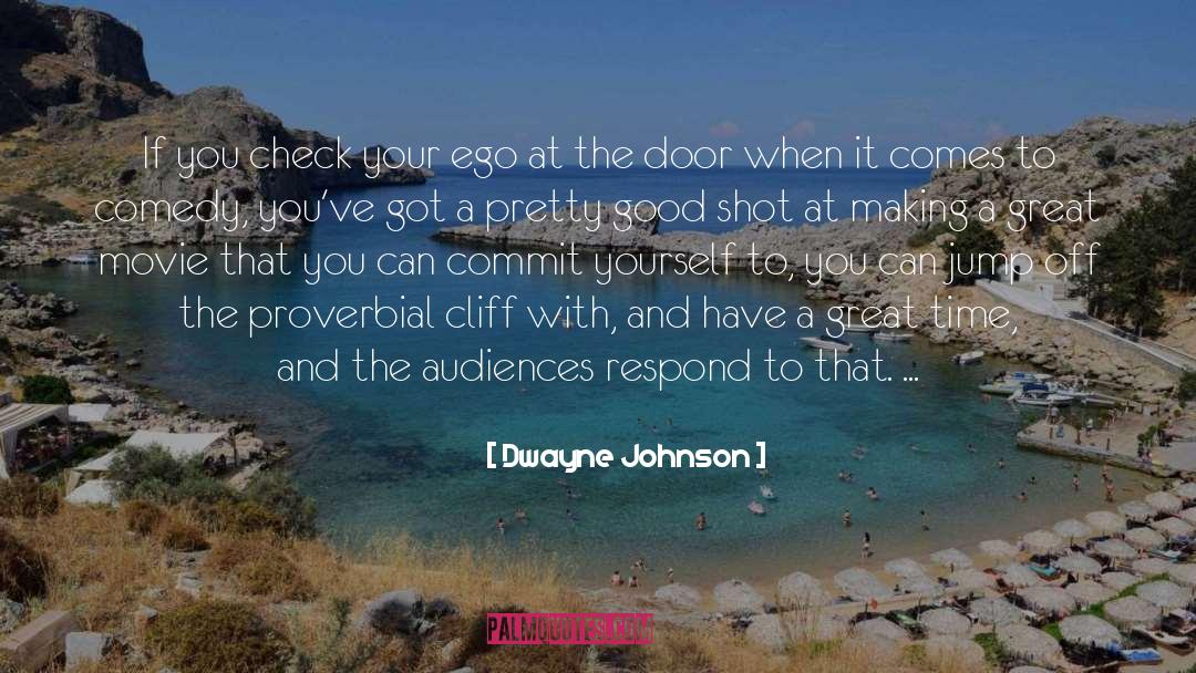 Good Shot quotes by Dwayne Johnson