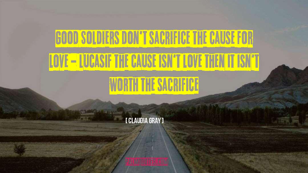 Good Soldiers quotes by Claudia Gray