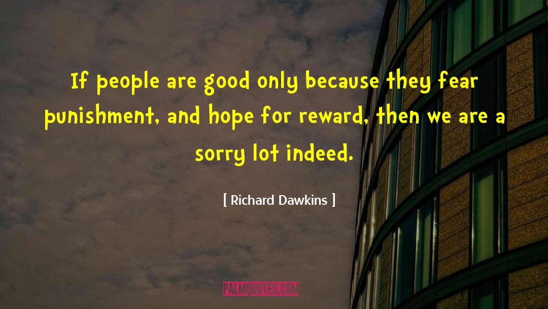 Good Sorry quotes by Richard Dawkins