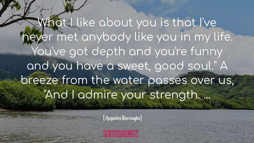 Good Soul quotes by Augusten Burroughs