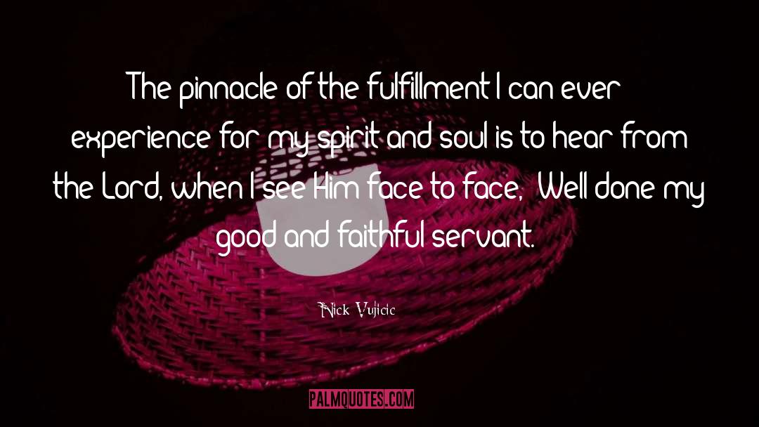 Good Soul quotes by Nick Vujicic