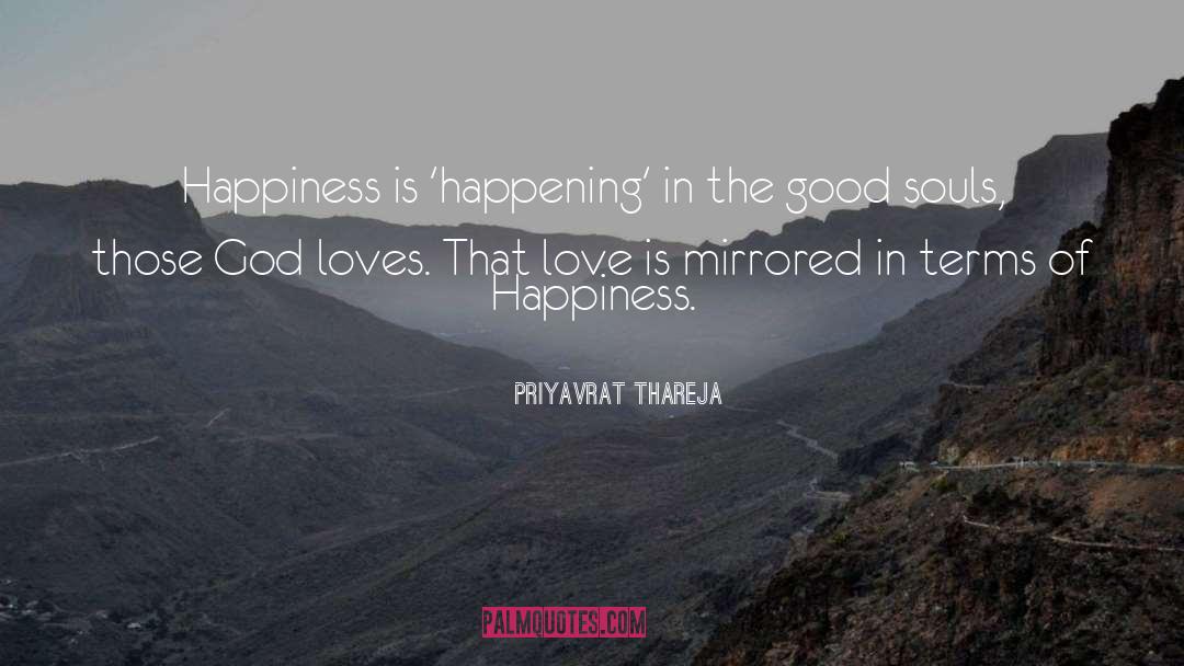 Good Souls quotes by Priyavrat Thareja