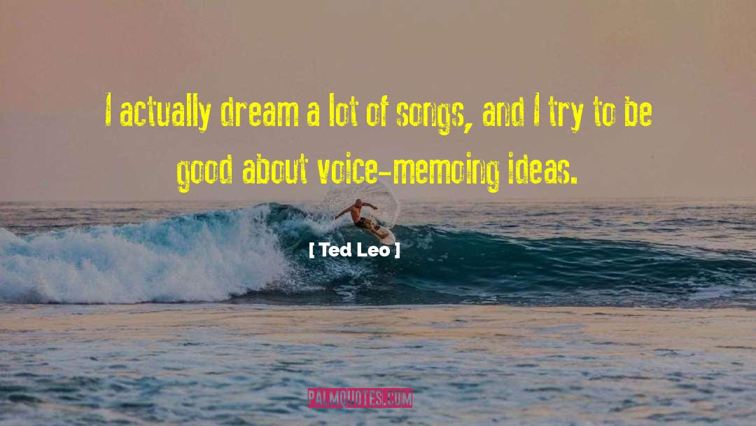 Good Source quotes by Ted Leo