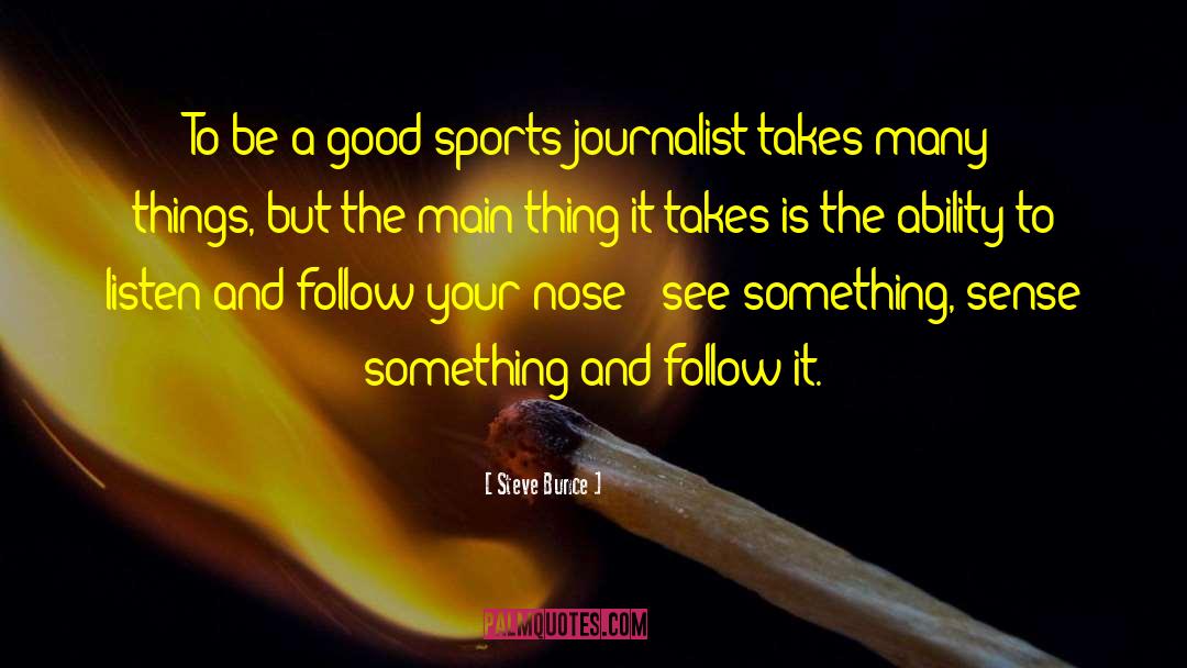 Good Sports quotes by Steve Bunce