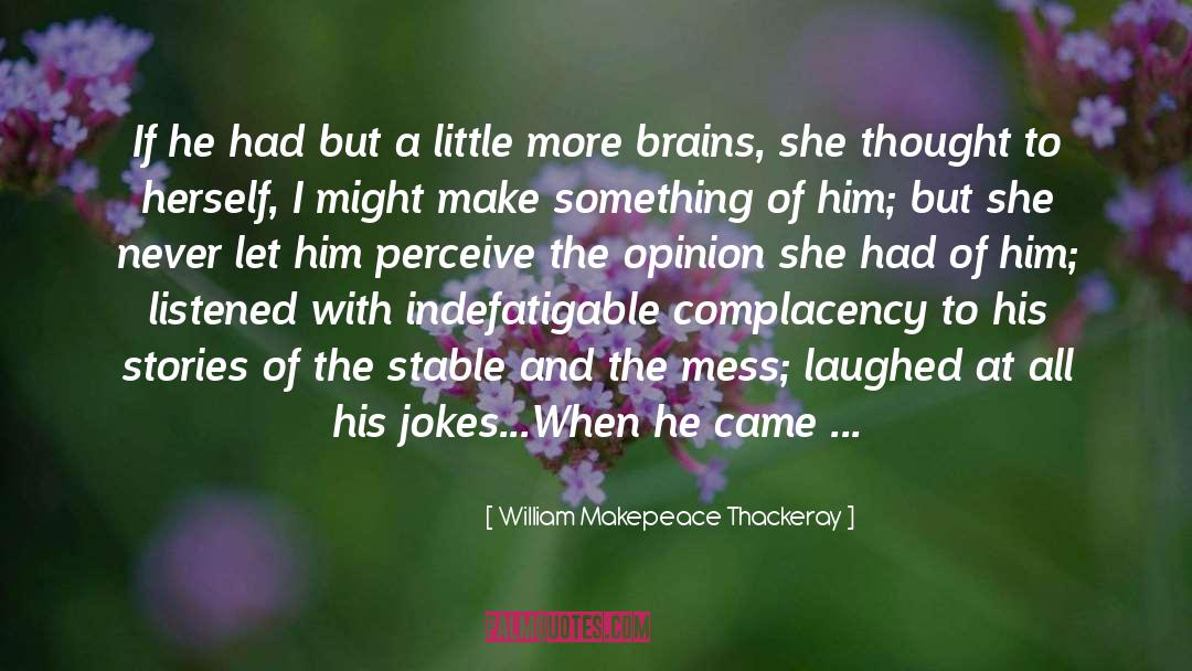 Good Students quotes by William Makepeace Thackeray