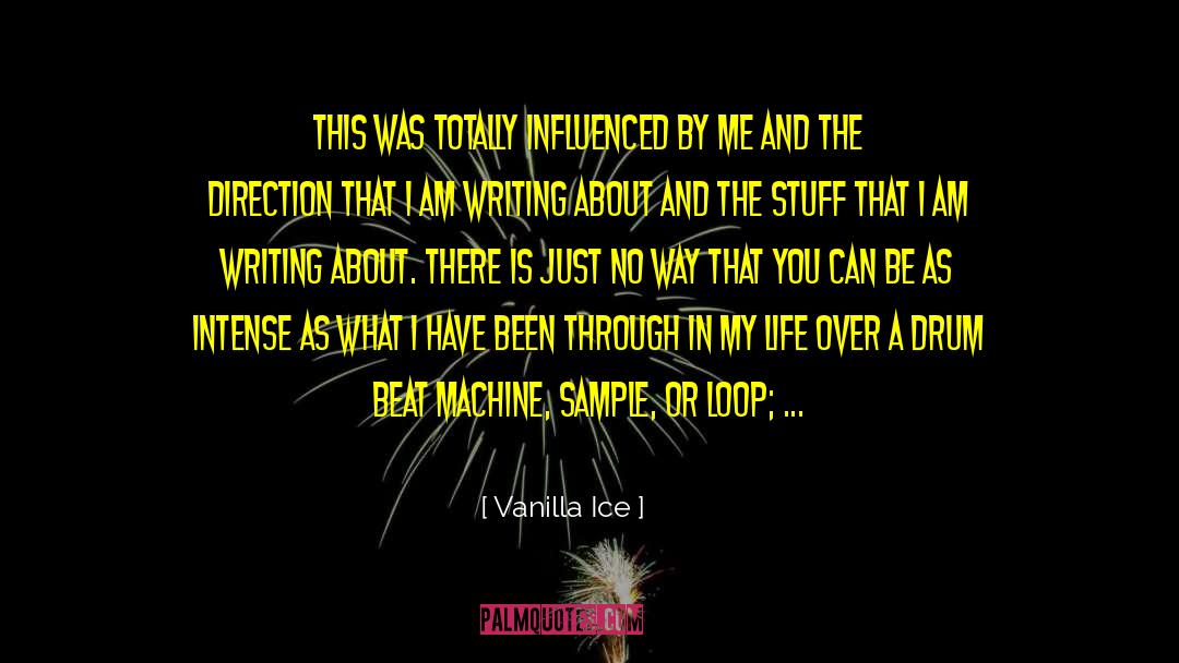 Good Stuff Life quotes by Vanilla Ice