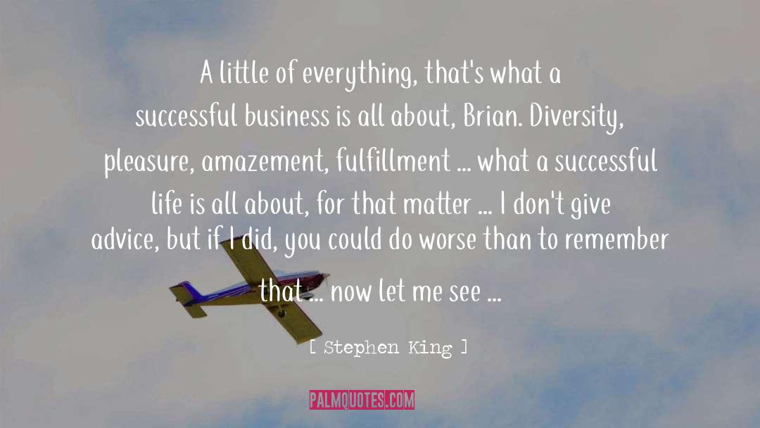 Good Successful Business quotes by Stephen King