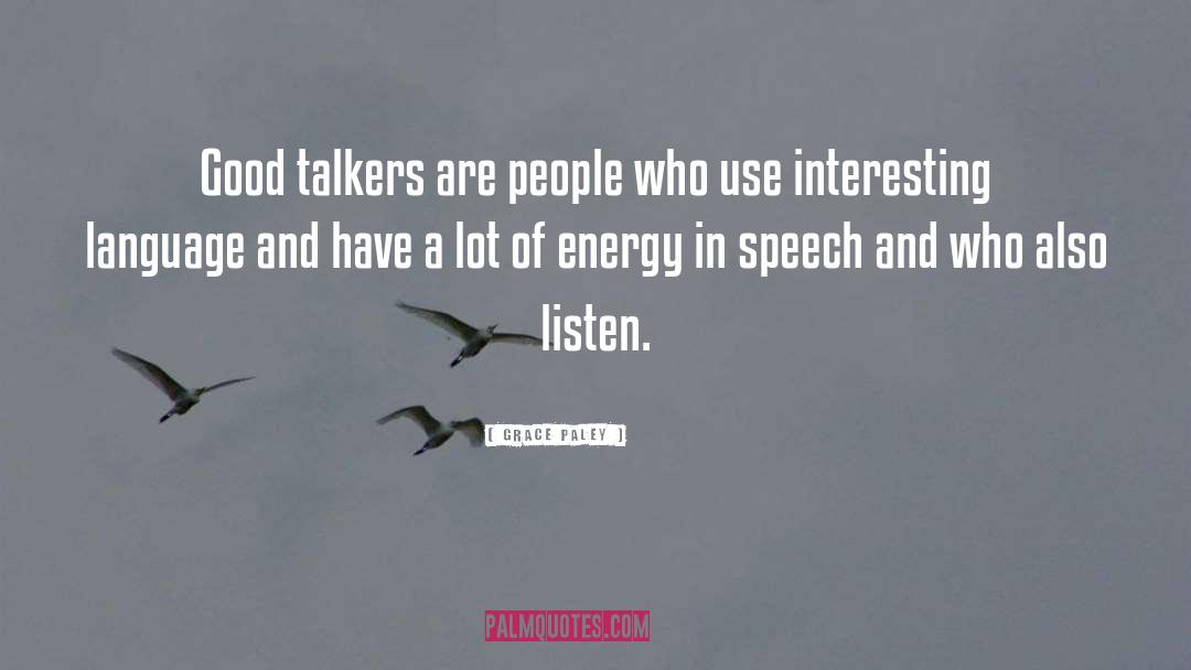 Good Talkers quotes by Grace Paley