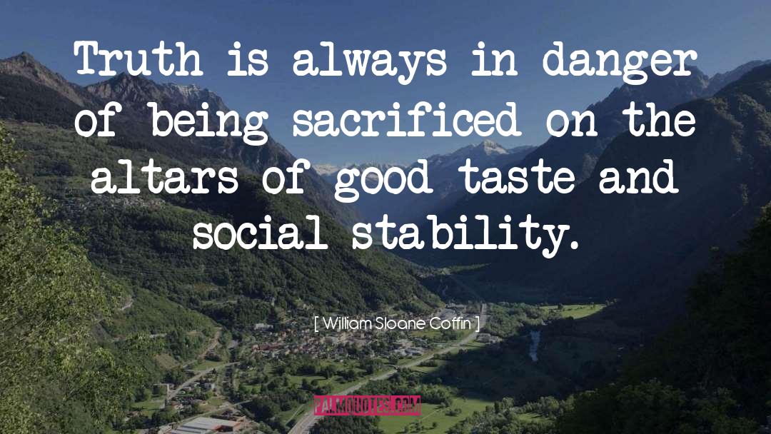 Good Taste quotes by William Sloane Coffin