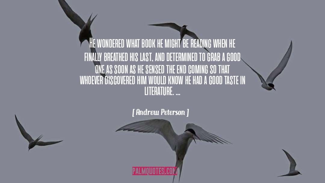 Good Taste quotes by Andrew Peterson