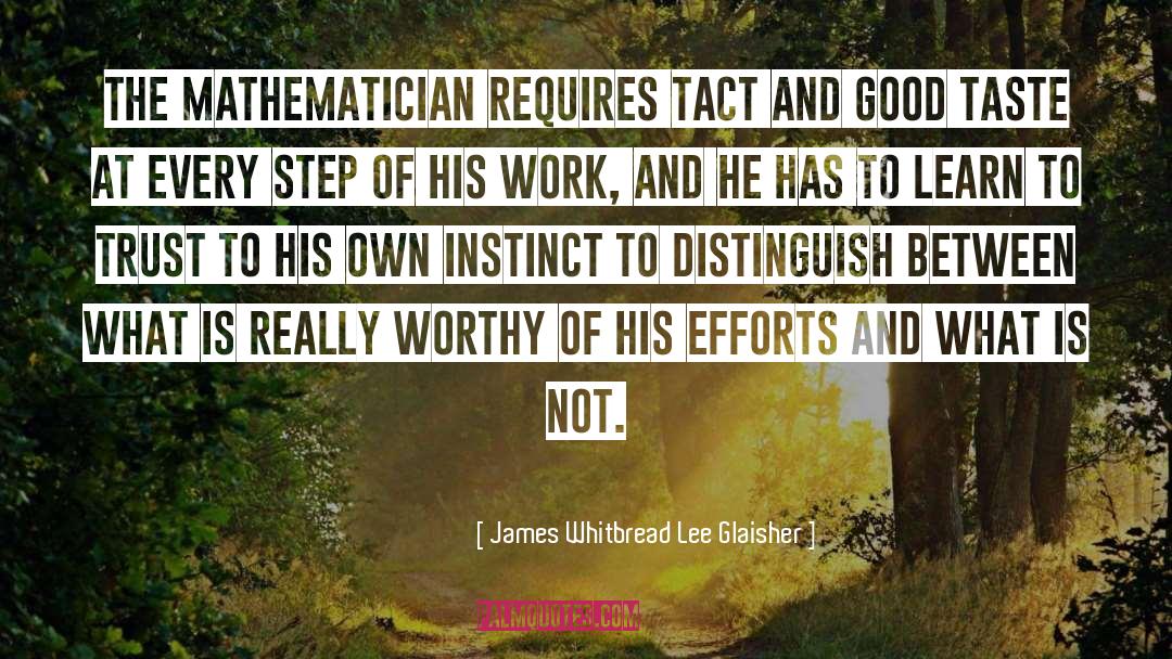 Good Taste quotes by James Whitbread Lee Glaisher