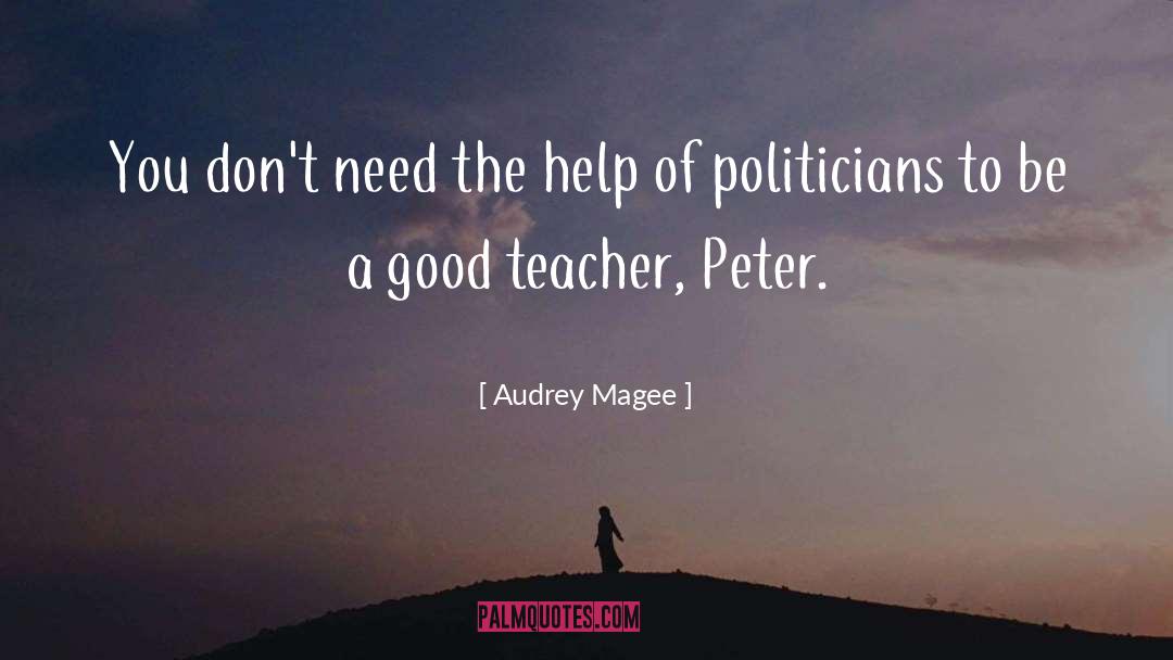 Good Teacher quotes by Audrey Magee