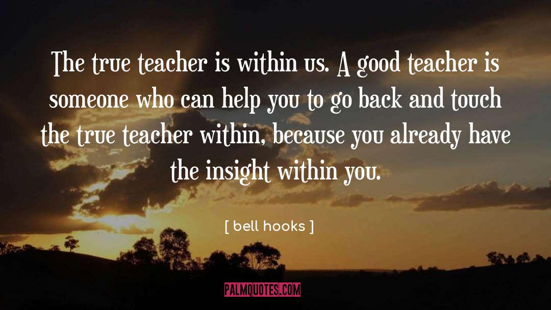 Good Teacher quotes by Bell Hooks