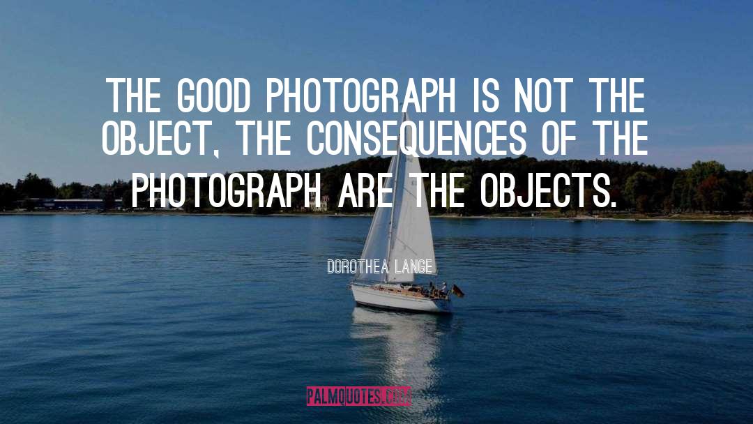 Good Technology quotes by Dorothea Lange