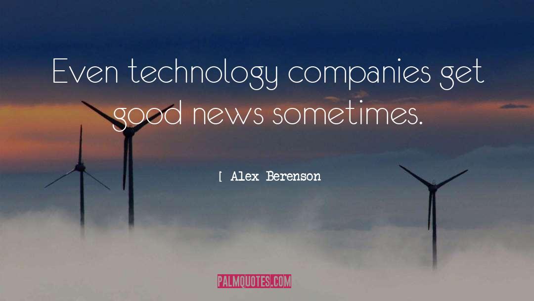 Good Technology quotes by Alex Berenson