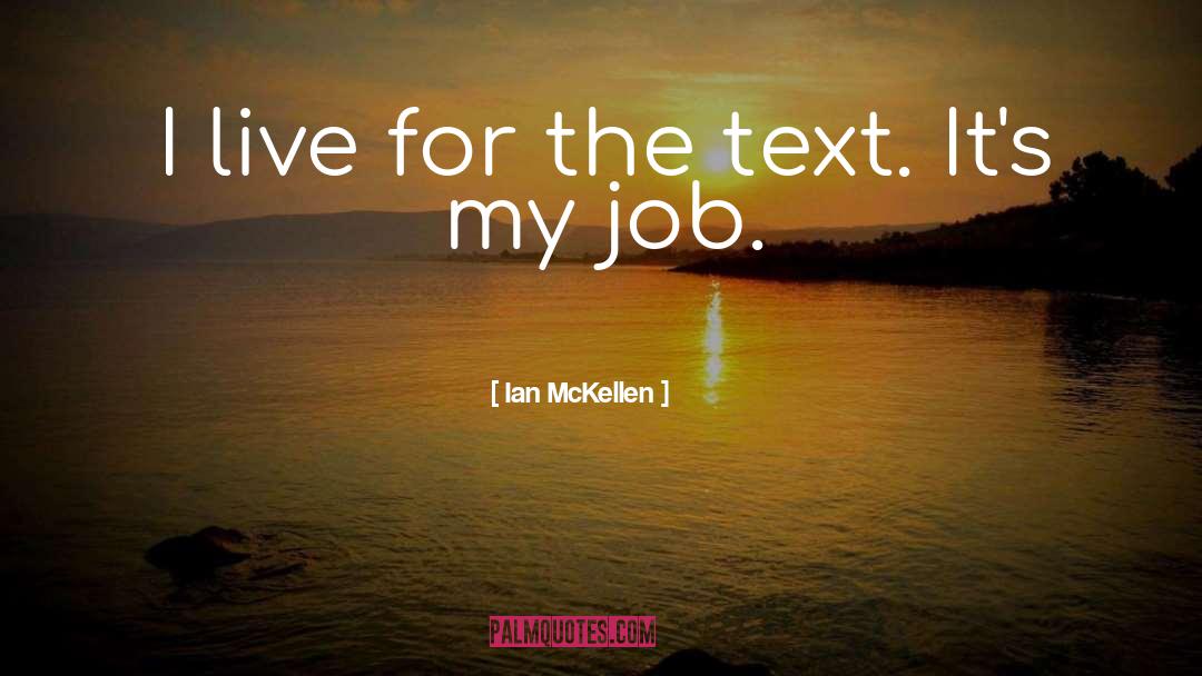 Good Text Signature quotes by Ian McKellen