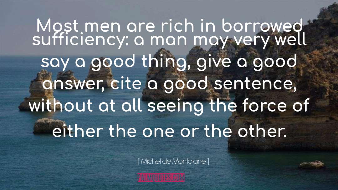 Good Thing quotes by Michel De Montaigne