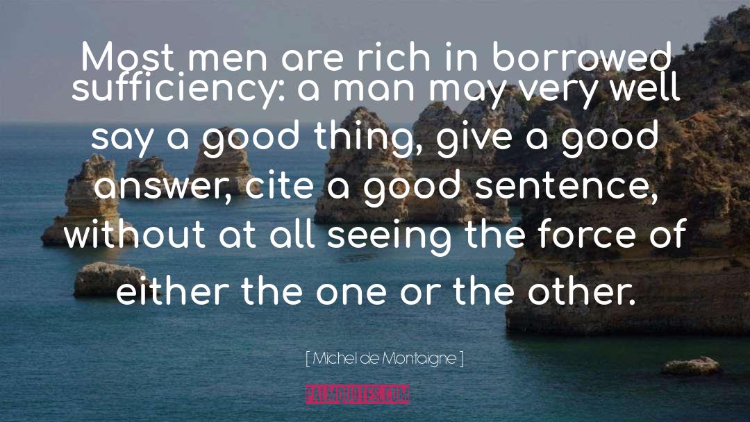 Good Things quotes by Michel De Montaigne