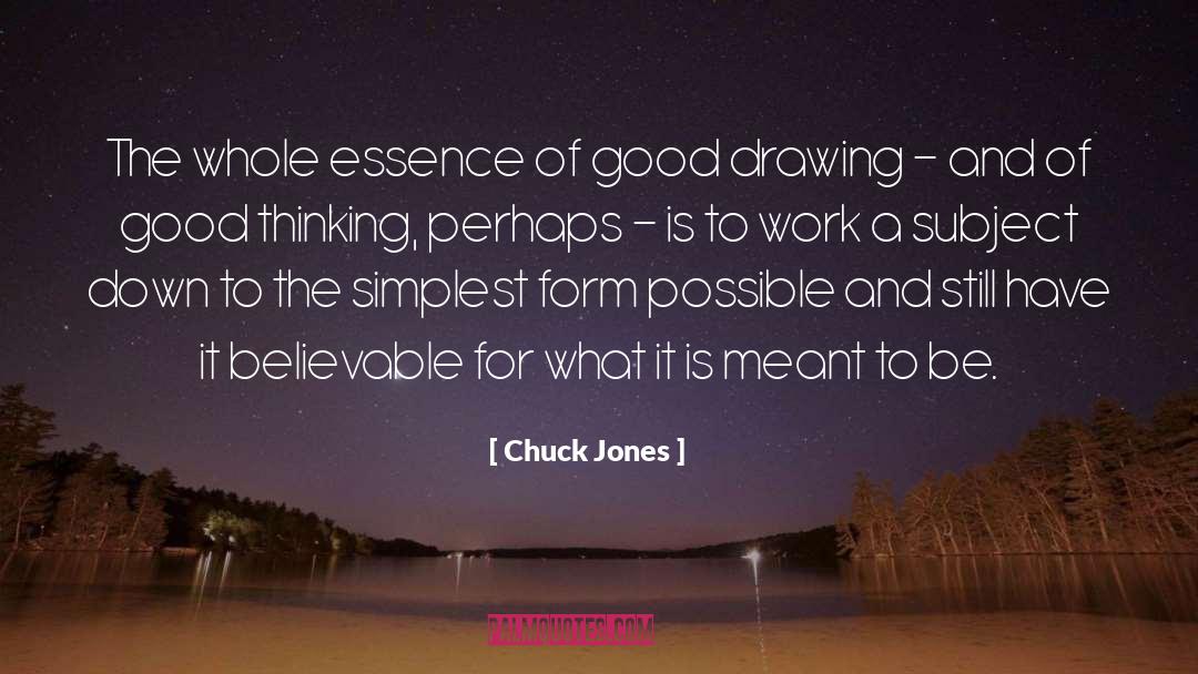 Good Thinking quotes by Chuck Jones