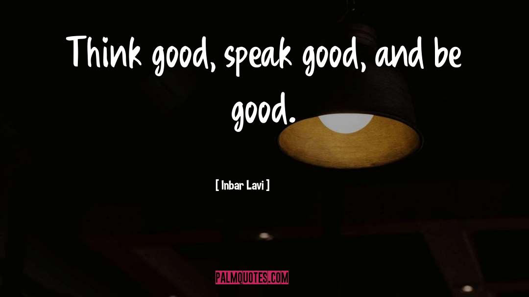 Good Thinking quotes by Inbar Lavi