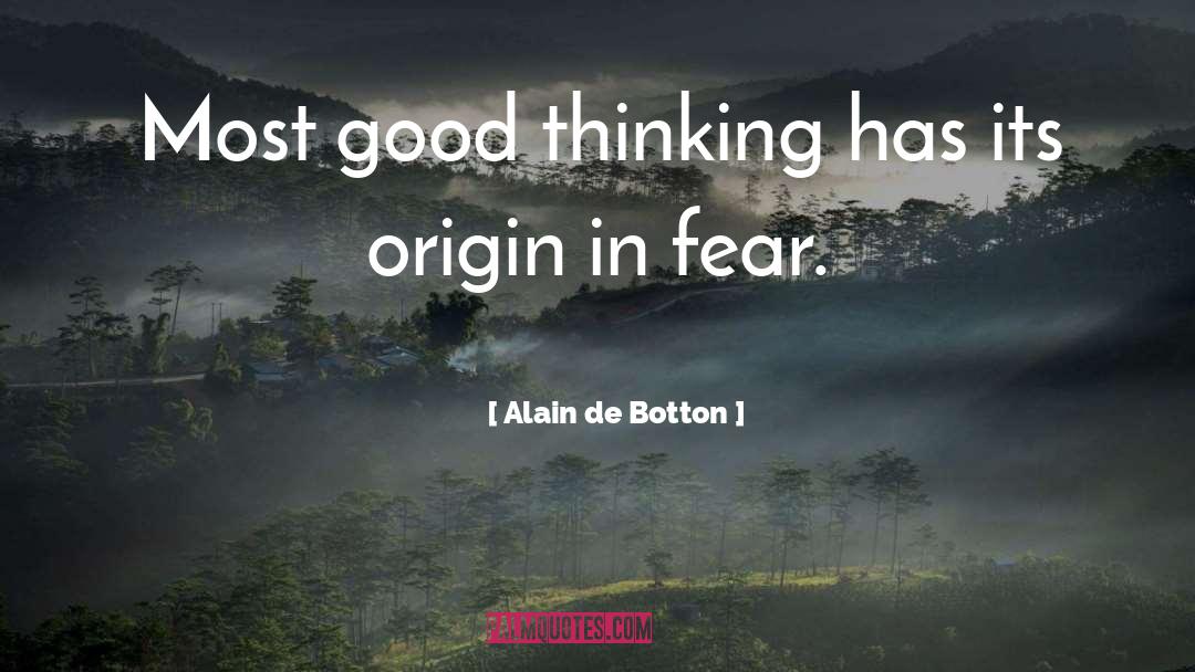 Good Thinking quotes by Alain De Botton