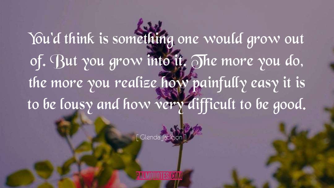 Good Thinking quotes by Glenda Jackson