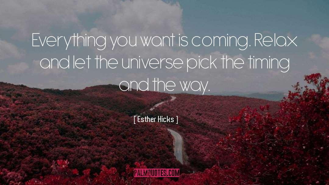 Good Timing quotes by Esther Hicks