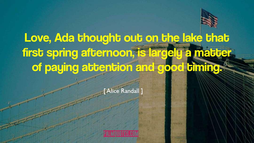 Good Timing quotes by Alice Randall